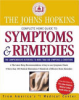 The_Johns_Hopkins_complete_home_guide_to_symptoms___remedies