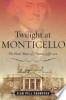 Twilight_at_Monticello