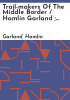 Trail-makers_of_the_middle_border___Hamlin_Garland___ill__by_Constance_Garland