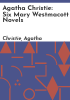 Agatha_Christie__Six_Mary_Westmacott_novels
