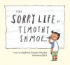 The_sorry_life_of_Timothy_Shmoe
