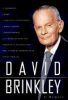 David_Brinkley___11_presidents__4_wars__22_political_conventions__1_moon_landing__3_assassinations__2000_weeks_of_news_a