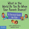 What_in_the_world_do_you_do_when_your_parents_divorce_