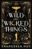 Wild_and_wicked_things