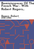 Reminiscences_of_the_French_War___with_Robert_Rogers_journal_and_a_memoir_of_General_Stark