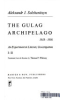 The_Gulag_Archipelago__1918-1956__an_experiment_in_literary_investigation