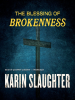 The_Blessing_of_Brokenness