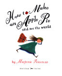 How_to_make_an_apple_pie_and_see_the_world