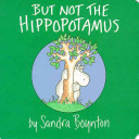 But_not_the_hippopotamus