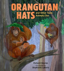 Orangutan_hats_and_other_tools_animals_use