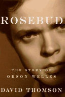 Rosebud___the_story_of_Orson_Wells