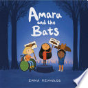 Amara_and_the_bats