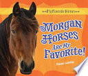 Morgan_horses_are_my_favorite_
