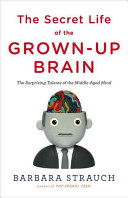 The_secret_life_of_the_grown-up_brain