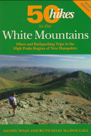 50_hikes_in_the_White_Mountains___Daniel_Doan_and_Ruth_Doan_MacDougall