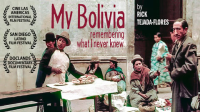 My_Bolivia__Remembering_What_I_Never_Knew