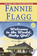 Welcome_to_the_world__Baby_Girl___a_novel