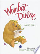 Wombat_divine___by_Mem_Fox___illustrated_by_Kerry_Argent