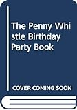 The_Penny_Whistle_birthday_party_book