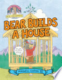 Bear_builds_a_house