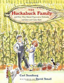 The_Huckabuck_family_and_how_they_raised_popcorn_in_Nebraska_and_quit_and_came_back